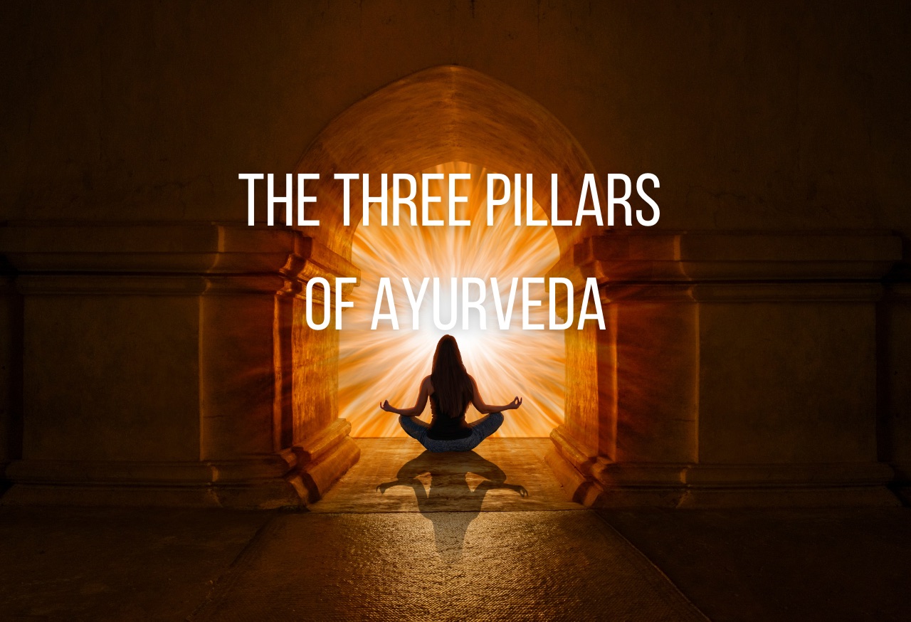 The Three Pillars of Ayurveda Leafyaroma®
